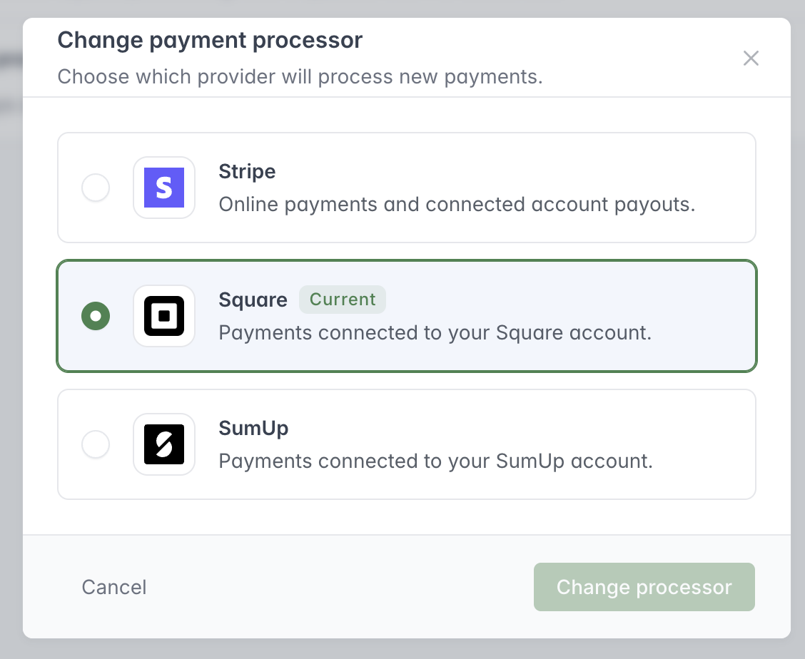 Change payment processor window showing Stripe, Square and SumUp, with Square marked as the current processor.